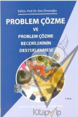 Problem Çözme ve Problem Çözme Becerilerinin Desteklenmesi