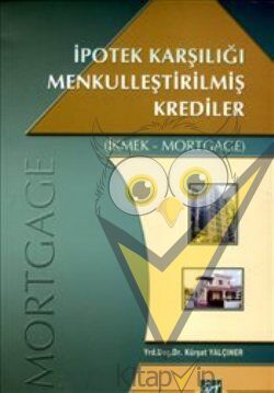 İpotek Karşılığı Menkulleştirilmiş Krediler