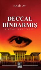 Deccal Dindarmış