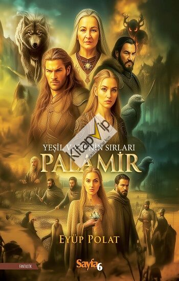 Yeşil Vadi’nin Sırları Palamir
