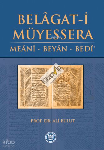 Belâgat-i Müyessera; Meânî - Beyân - Bedî'