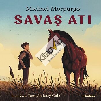 Savaş Atı (Resimli Kitap)