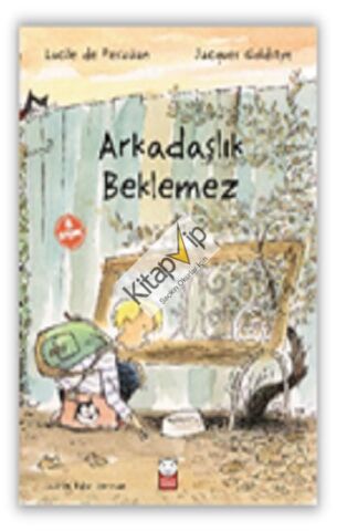 Arkadaşlık Beklemez
