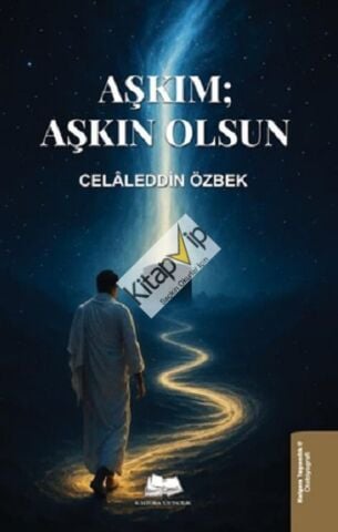 Aşkım; Aşkın Olsun