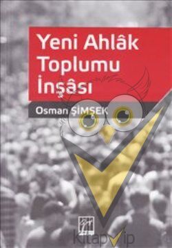 Yeni Ahlak Toplumu İnşası