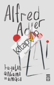 Hayatın Anlamı ve Amacı