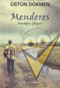 Menderes - Irmağın Gölgesi