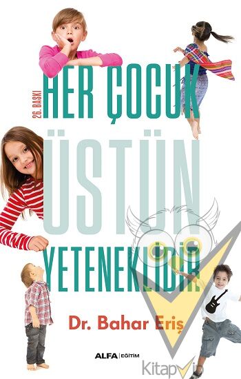 Her Çocuk Üstün Yeteneklidir