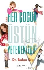 Her Çocuk Üstün Yeteneklidir