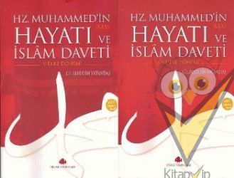 Hz. Muhammed’in (s.a.v.) Hayatı ve İslam Daveti (2 Cilt Takım)