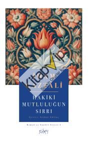 Hakiki Mutluluğun Sırrı