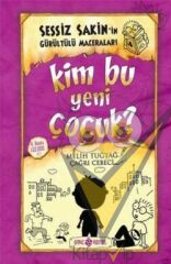 Sessiz Sakin'in Gürültülü Maceraları 4 ''Kim Bu Yeni Çocuk''?