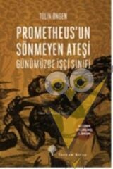 Prometheus'un Sönmeyen Ateşi