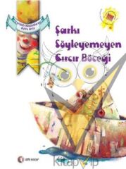 Şarkı Söyleyemeyen Cırcır Böceği