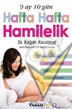 9 Ay 10 Gün Hafta Hafta Hamilelik