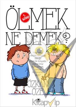 Ölmek Ne Demek?