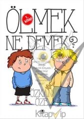Ölmek Ne Demek?