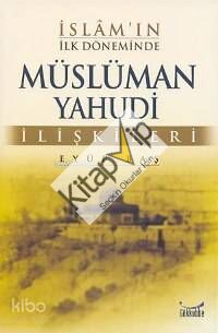 İslam'ın İlk Döneminde Müslüman Yahudi İlişkileri