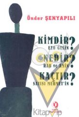 Kimdir Ezo Gelin? Nedir Rab ve Amin? Kaçtır Sayısı Mehmet’in?