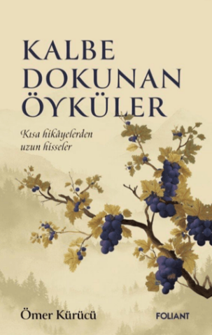 Kalbe Dokunan Öyküler