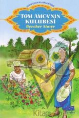 Tom Amca’nın Kulübesi