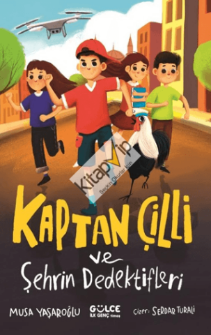 Kaptan Çilli ve Şehrin Dedektifleri