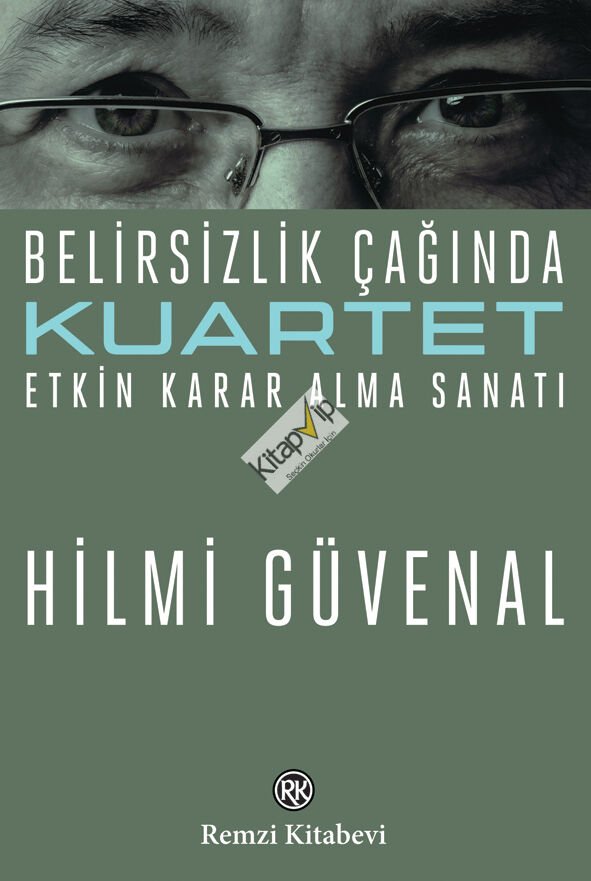 Belirsizlik Çağında Etkin Karar Alma Sanatı