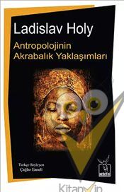 Antropolojinin Akrabalık Yaklaşımları
