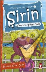 Şirin Çamlıca Tepesi’nde