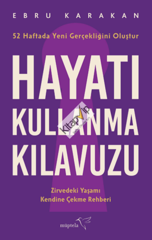 Hayatı Kullanma Kılavuzu