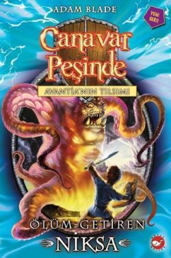 Canavar Peşinde Serisi 19 - Avantia'nın Tılsımı (Ölüm Getiren Niksa)
