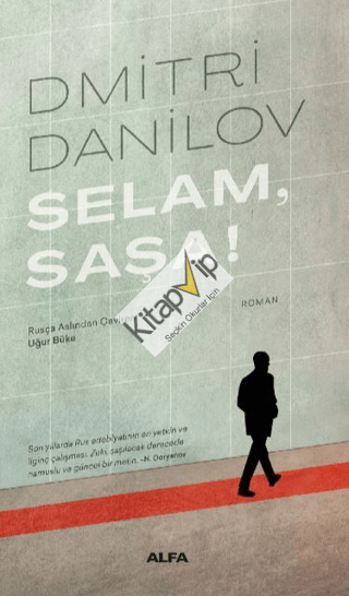 Selam, Saşa!