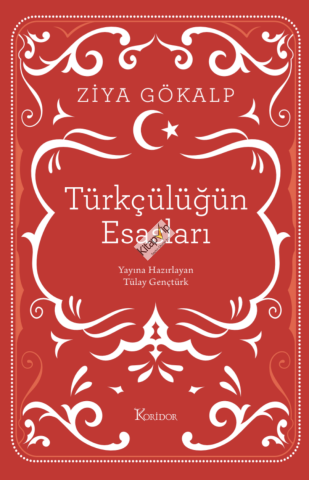 Türkçülüğün Esasları (Ciltli)