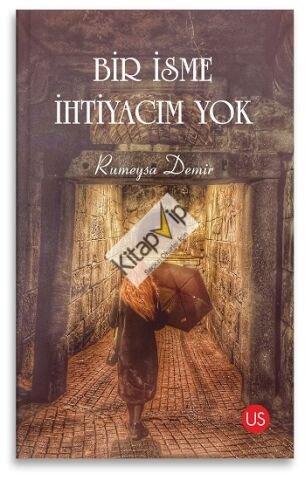 Bir İsme İhtiyacım Yok