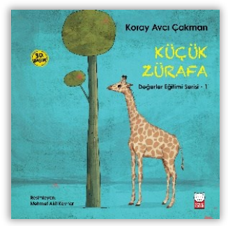 Küçük Zürafa - Değerler Eğitimi Serisi 1