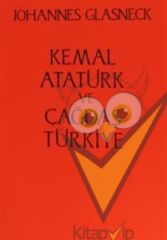 Kemal Atatürk ve Çağdaş Türkiye