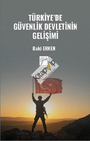 Türkiye’de Güvenlik Devletinin Gelişimi