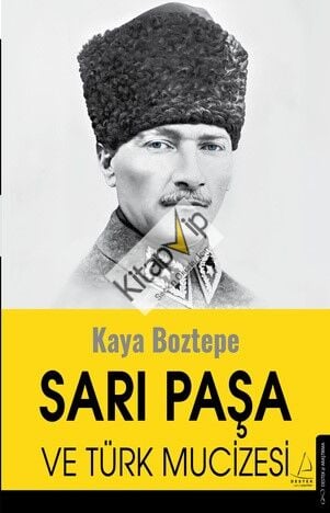 Sarı Paşa ve Türk Mucizesi