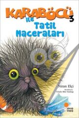 Karaböcü - Karaböcü ile Tatil Maceraları