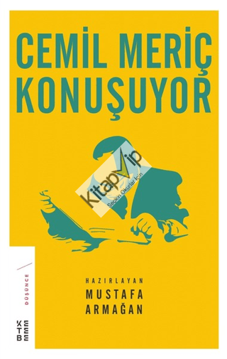 Cemil Meriç Konuşuyor