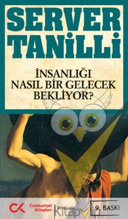 İnsanlığı Nasıl Bir Gelecek Bekliyor?