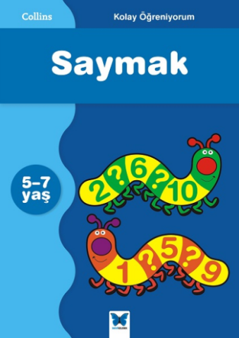 Kolay Öğreniyorum Serisi - Saymak (5-7 Yaş)