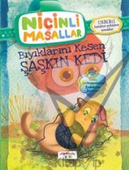 Niçinli Masallar - Bıyıklarını Kesen Şaşkın Kedi