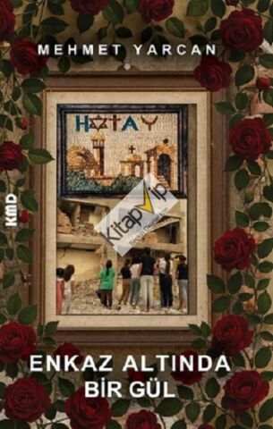Enkaz Altında Bir Gül
