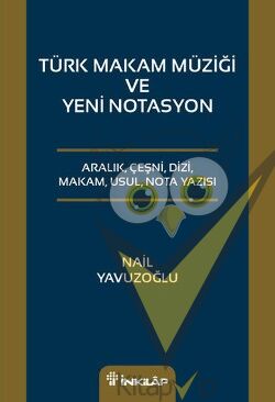 Türk Makam Müziği ve Yeni Notasyon