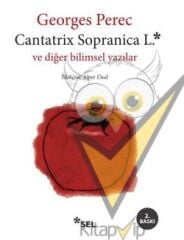 Cantatrix Sopranica L. ve Diğer Bilimsel Yazılar