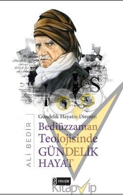 Bediüzzaman Teolojisinde Gündelik Hayat