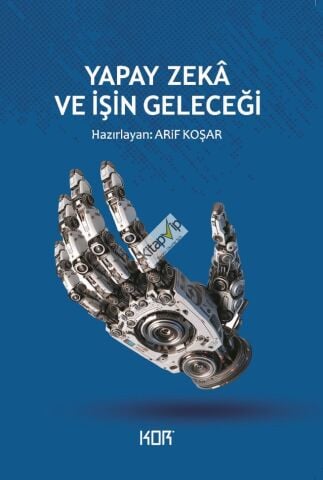 Yapay Zeka ve İşin Geleceği