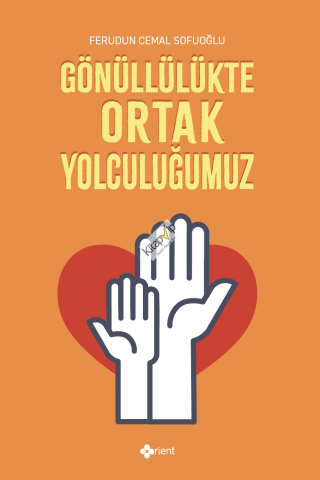 Gönüllülükte Ortak Yolculuğumuz