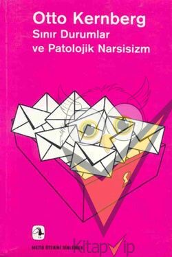 Sınır Durumlar ve Patolojik Narsisizm